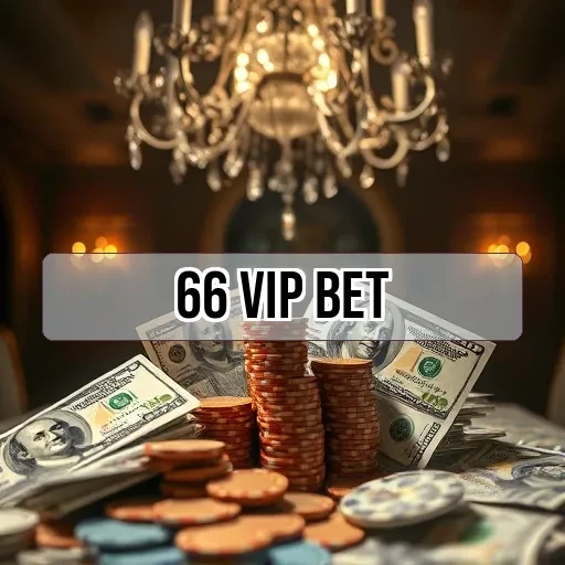 66 vip bet Cassino Ao Vivo